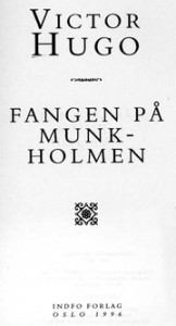 For berre seks år sidan kom boka i ny utgåve. No med tittelen Fangen på Munkholmen. Foto: Karl-Erik Refsnæs, Gunnerusbiblioteket NTNU